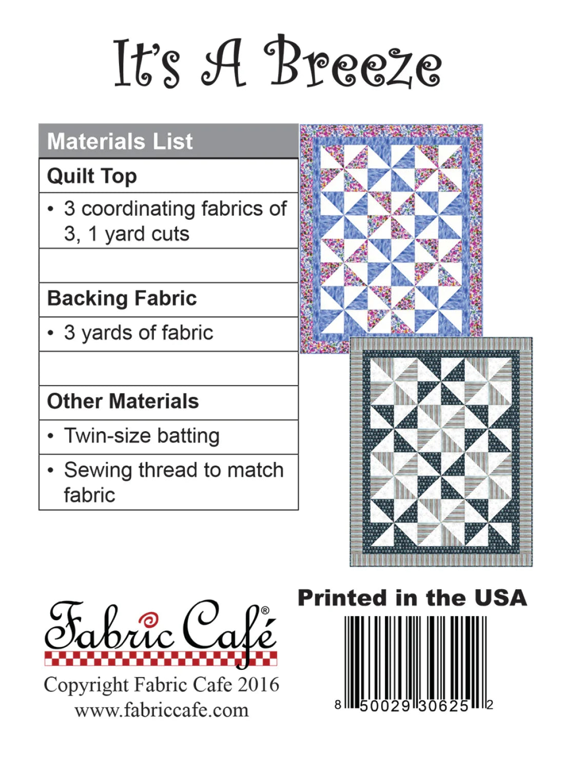 It's a Breeze 3 Yard Quilt Pattern by Fabric Cafe