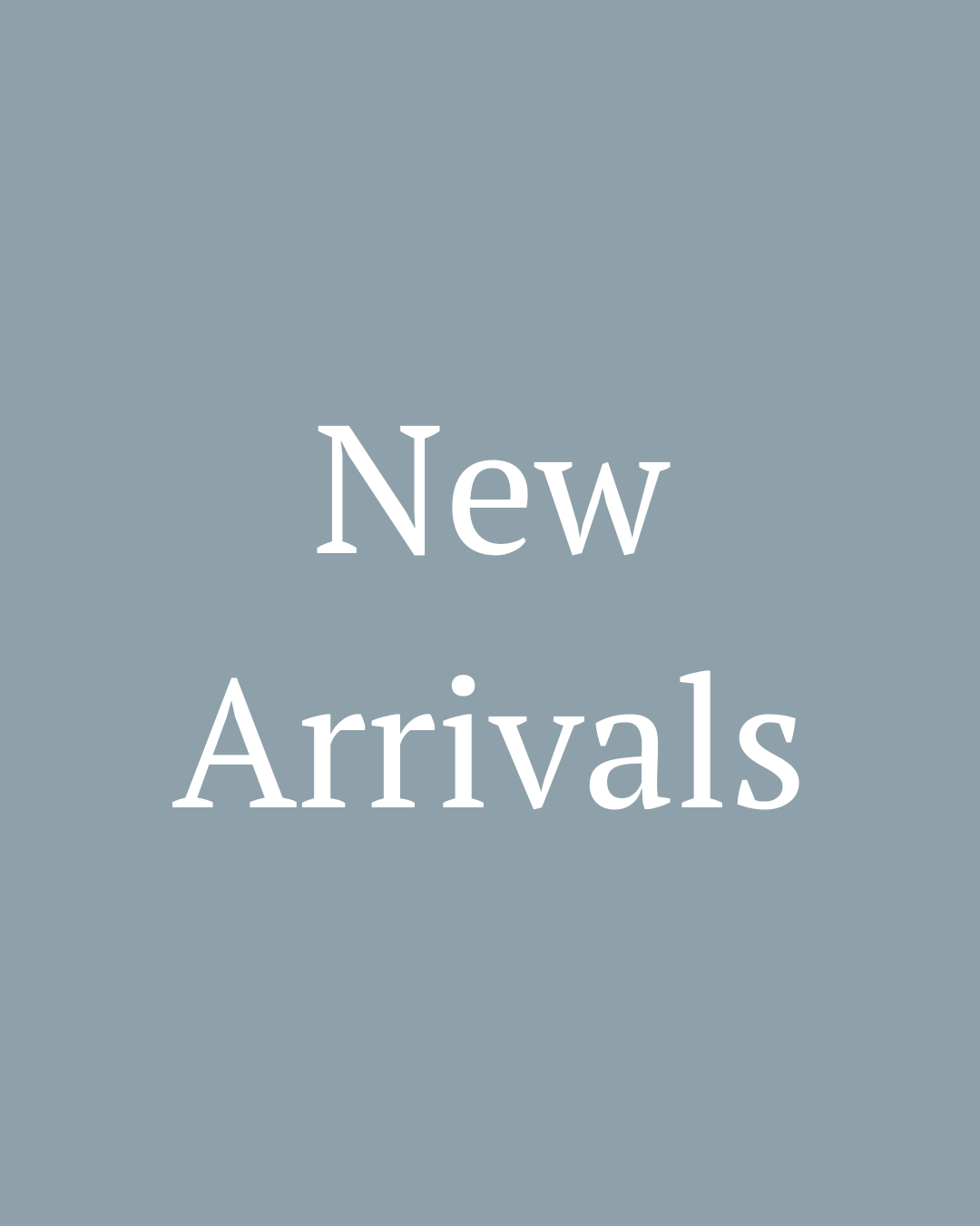 New Arrivals