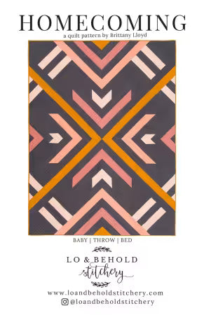 Homecoming Quilt Pattern - Lo & Behold