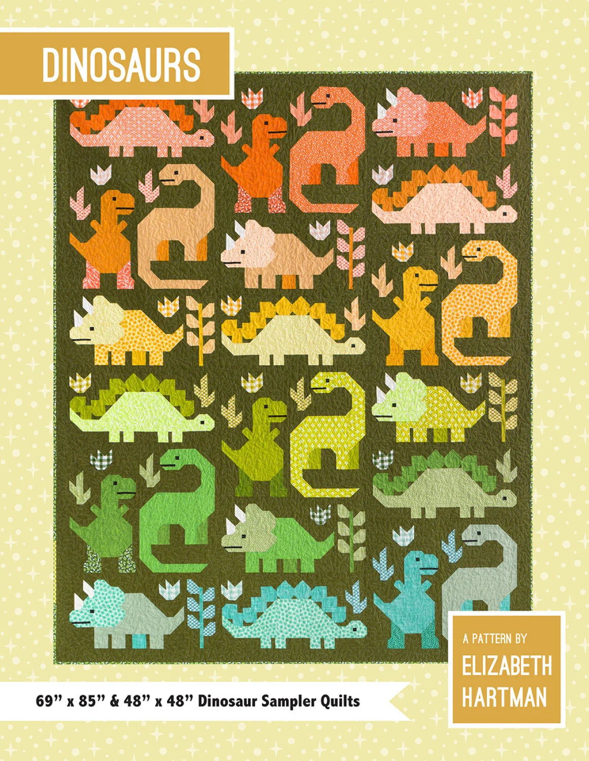 Dinosaurs Quilt Pattern By Elizabeth Hartman