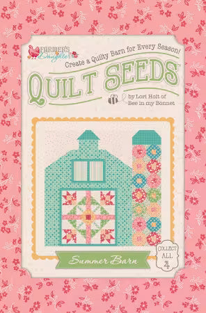 Farmer's Daughter Quilt Seeds - Summer Barn - Lori Holt