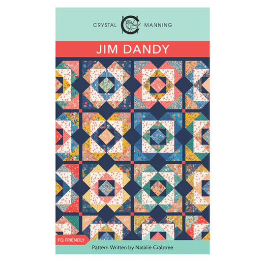 Jim Dandy Quilt  Pattern - Crystal Manning
